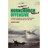 Hornchurch Offensive: 1941 to the airfield&#039;s final closure