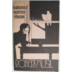 Ratacirile elevului Torless &ndash; Robert Musil