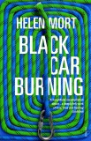 Black Car Burning | Helen Mort, Vintage Publishing