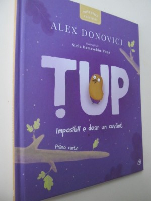 Tup Imposibil e doar un cuvant (format mare) - Alex Donovici foto