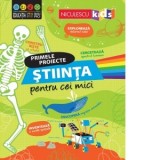 Primele proiecte: Stiinta pentru cei mici - Eddie Reynolds, Darran Stobbart