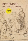 AS - REMBRANDT AND THE ART OF DRAWING - ENGLISH EDITION
