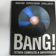 Big Bang Istoria Completa A Universului - Brian May, Patrick Moore ,551780
