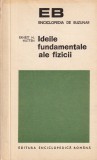 Ernest H. Hutten - Ideile fundamentale ale fizicii