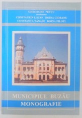 Gheorghe Petcu (coord.) - Municipiul Buzau. Monografie (2002, 254 pag. + 150 illustratii + harta Buzaul de altadata) buzoieni buzoiene istoria orasul