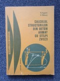CALCULUL STRUCTURILOR DIN BETON CU STALPI ZVELTI - Agent, Banut ca1