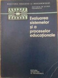 EVALUAREA SISTEMELOR SI A PROCESELOR EDUCATIONALE-COORDONATOR: VL. KRASNASESCHI-228865