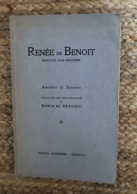 RENEE DE BENOIT -AMINTIRI SI SCRISORI ,1929 foto
