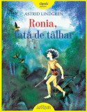 Ronia, fata de talhar | Astrid Lindgren