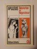 Metamorfoze sau Măgarul de aur - Apuleius, ed. Ion Acsan, Univers 1996 - Mitologie, Beletristica