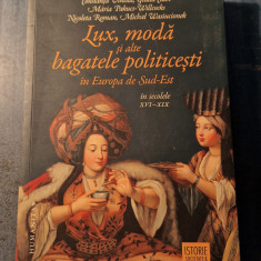 Lux , moda si alte bagatele politicesti in Europa de sud est Constanta Vintila