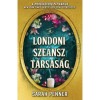 A Londoni Sze&aacute;nsz T&aacute;rsas&aacute;g - Sarah Penner