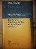 Hardware implementation of intelligent systems- Horia-Nicolai Teodorescu, Lakhmi C. Jain
