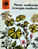 Plante medicinale in terapia moderna - 1978 - Maria Alexandriu Peiulescu (AC262)
