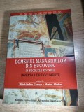 Domeniul manastirilor din Bucovina in secolele XIV-XVIII - Inventar de documente - Mihai-Stefan Ceausu; Marius Chelcu (editori), (2007)