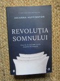 Revolutia somnului - Arianna Huffington
