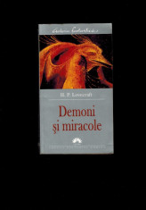 H P Lovecraft - Demoni si miracole, Leda, Galeria fantastica, 335 pag foto