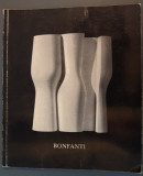 CATALOG EXPO ARTURO BONFANTI: PITTURE/DISEGNI/SCULTURE (1959-1966) BERGAMO 1966
