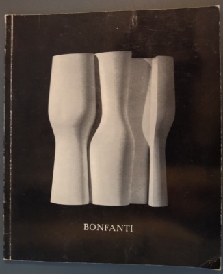 CATALOG EXPO ARTURO BONFANTI: PITTURE/DISEGNI/SCULTURE (1959-1966) BERGAMO 1966 foto