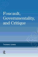 Foucault, Governmentality, and Critique foto