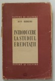 INTRODUCERE LA STUDIUL EREDITATII de ION BIBERI , 1946 *PREZINTA URME DE UZURA