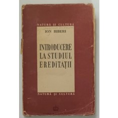 INTRODUCERE LA STUDIUL EREDITATII de ION BIBERI , 1946 *PREZINTA URME DE UZURA
