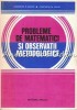 Probleme De Matematici Si Observatii Metodologice - Constantin N. Udriste
