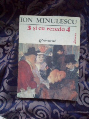 w3 Ion Minulescu - 3 si cu rezeda 4 foto