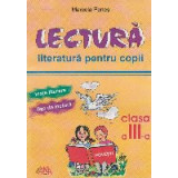 Lectura. Literatura pentru copii. Clasa a III-a