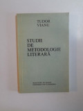 STUDII DE METODOLOGIE LITERARA de TUDOR VIANU , 1976
