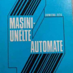 Masini Unelte Automate - D. Zetu ,523857