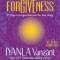 Forgiveness: 21 Days to Forgive Everyone for Everything