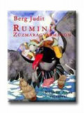 Rumini Z&uacute;zmaragyarmaton - Berg Judit