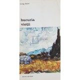 Irving Stone - Bucuria vietii (Editia: 1973)