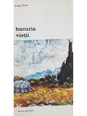 Irving Stone - Bucuria vietii (Editia: 1973) foto