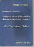Protectia Investitiilor Straine Directe In Domeniul Energiei - A. Belohlavek