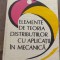 Elemente de teoria distributiilor cu aplicatii in mecanica- Grigore Tataru