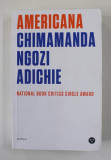 AMERICANA de CHIMAMANDA NGOZI ADICHIE , 2018