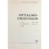 Mircea Olteanu - Oftalmo-chirurgie, vol. 1 (Editia: 1985)