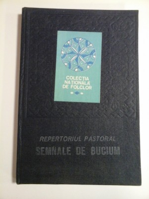 REPERTORIUL PASTORAL SEMNALE DE BUCIUM - Corneliu Dan GEORGESCU foto