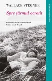 Spre tarmul ocrotit - Editura Litera
