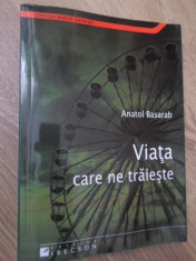 VIATA CARE NE TRAIESTE-ANATOL BASARAB foto