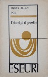 Principiul Poetic. Eseuri - E.A. Poe, 1971, Univers, Filosofie, Romana, 107 pagini, Paperback