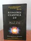Richard Gordon/Chris Duffield/Vickie Wickhorst, Atingerea cuantică 2.0. Noul Om. Descoperire și devenire
