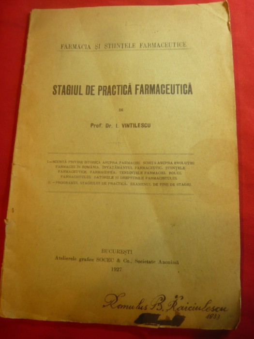 I.Vintilescu - Stagiul de practica Farmaceutica -Ed.1927 Ed.Socec ,57 pag