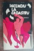 Myh 50s - Carlo Montella - Incendiu la cadastru - ed 1963