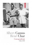 Corespondenta 1946-1959 - Albert Camus, Vasile Savin, Rene Char