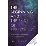 Beginning and the End of Everything