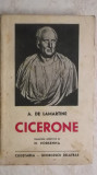 A. de Lamartine - Cicerone, traducere adnotata de N. Porsenna, 1941