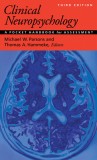 Clinical Neuropsychology: A Pocket Handbook for Assessment / Michael W. Parsons and Thomas A. Hammeke, Editors; Peter J. Snyder, Founding Editor